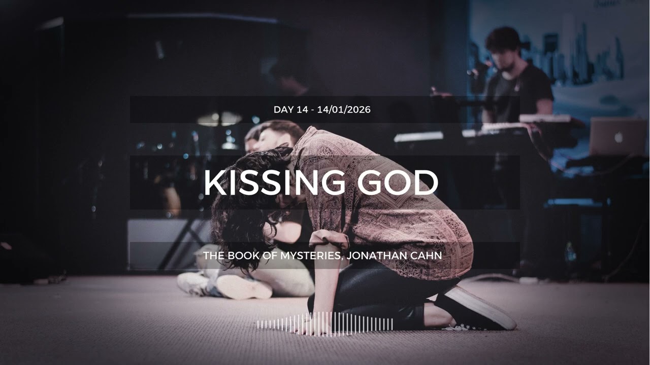 Kissing God - The Book of Mysteries (Day 14) - 14/01/2026