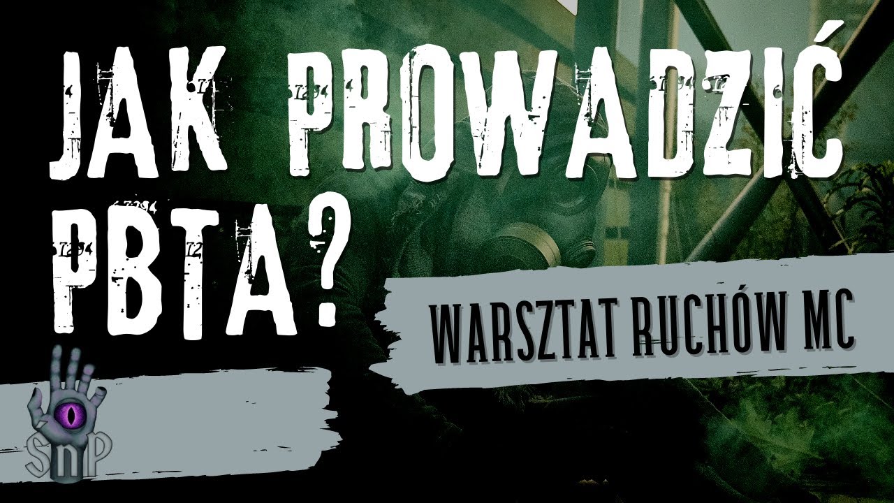 Jak prowadzić PbtA? | Warsztaty ruchów MC