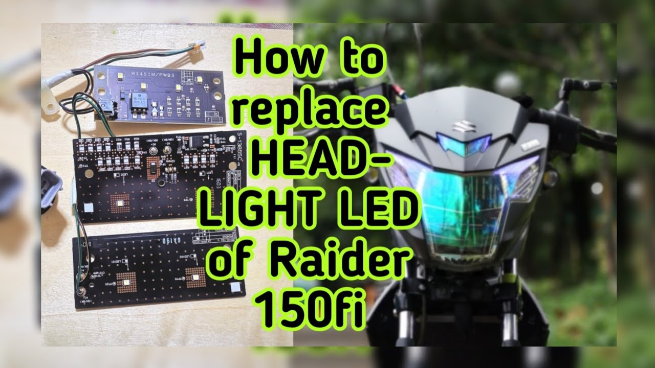 How to Replace HEADLIGHT LED of Raider 150fi