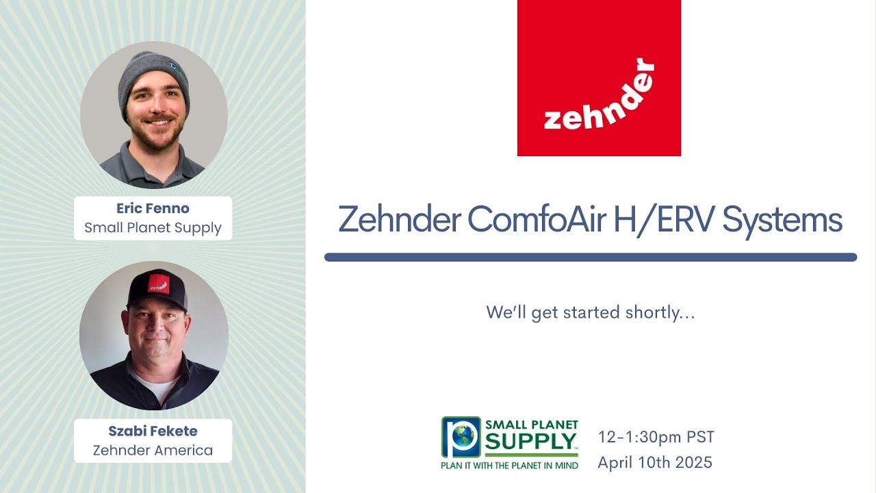 Small Planet Supply | Zehnder Webinar | April 10 2025