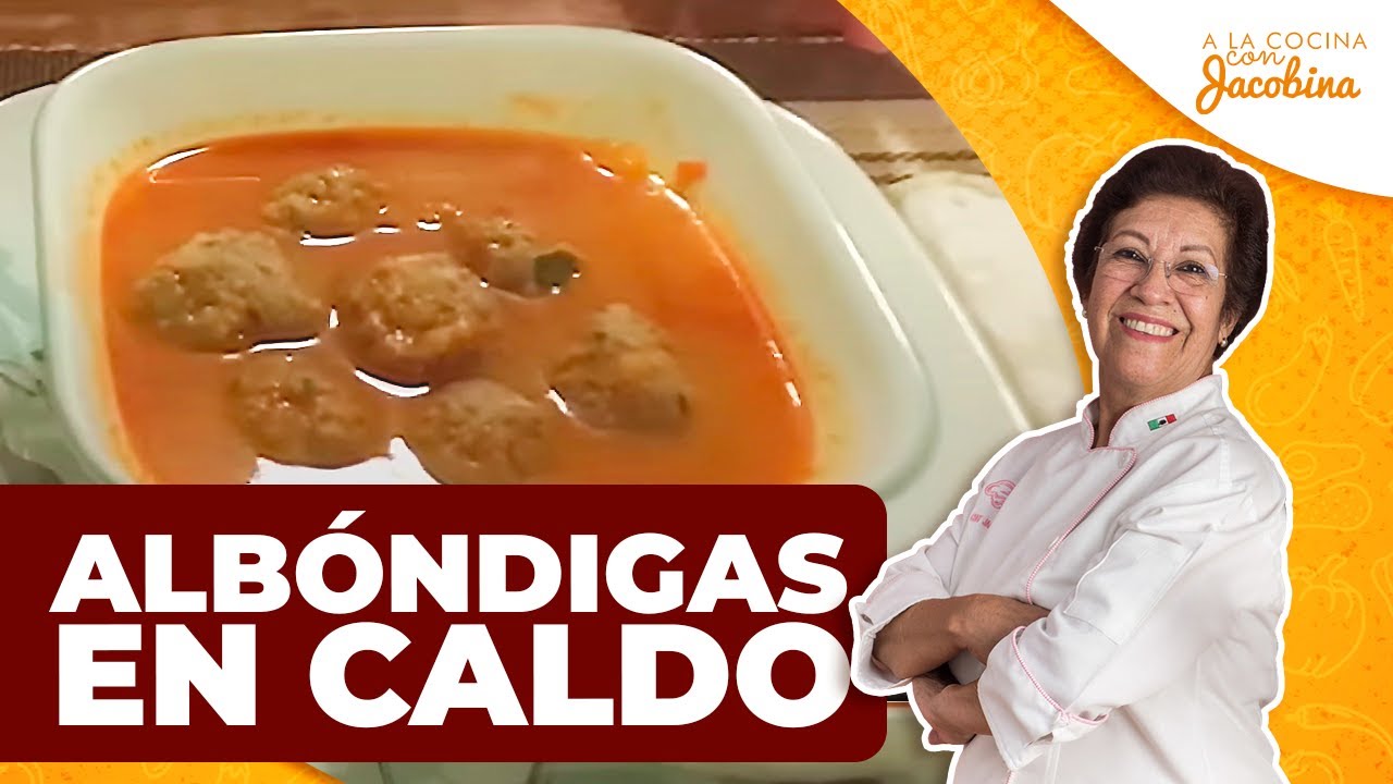 COMO HACER ALBÓNDIGAS EN CALDO | ALBÓNDIGAS TRADICIONALES