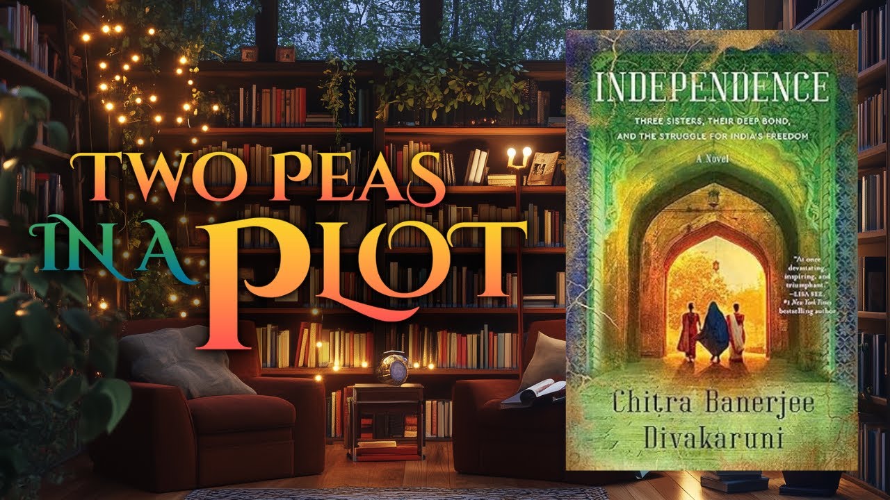 Sisterhood, Sacrifice & a Nation’s Birth | Independence by Chitra Banerjee Divakaruni