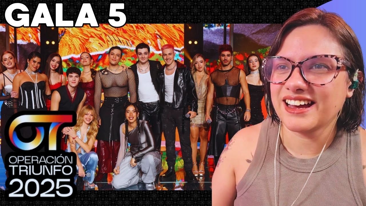¿Son ESTAS las MEJORES Actuaciones de OT 2025 hasta Ahora? Gala 5 Reacción y Análisis