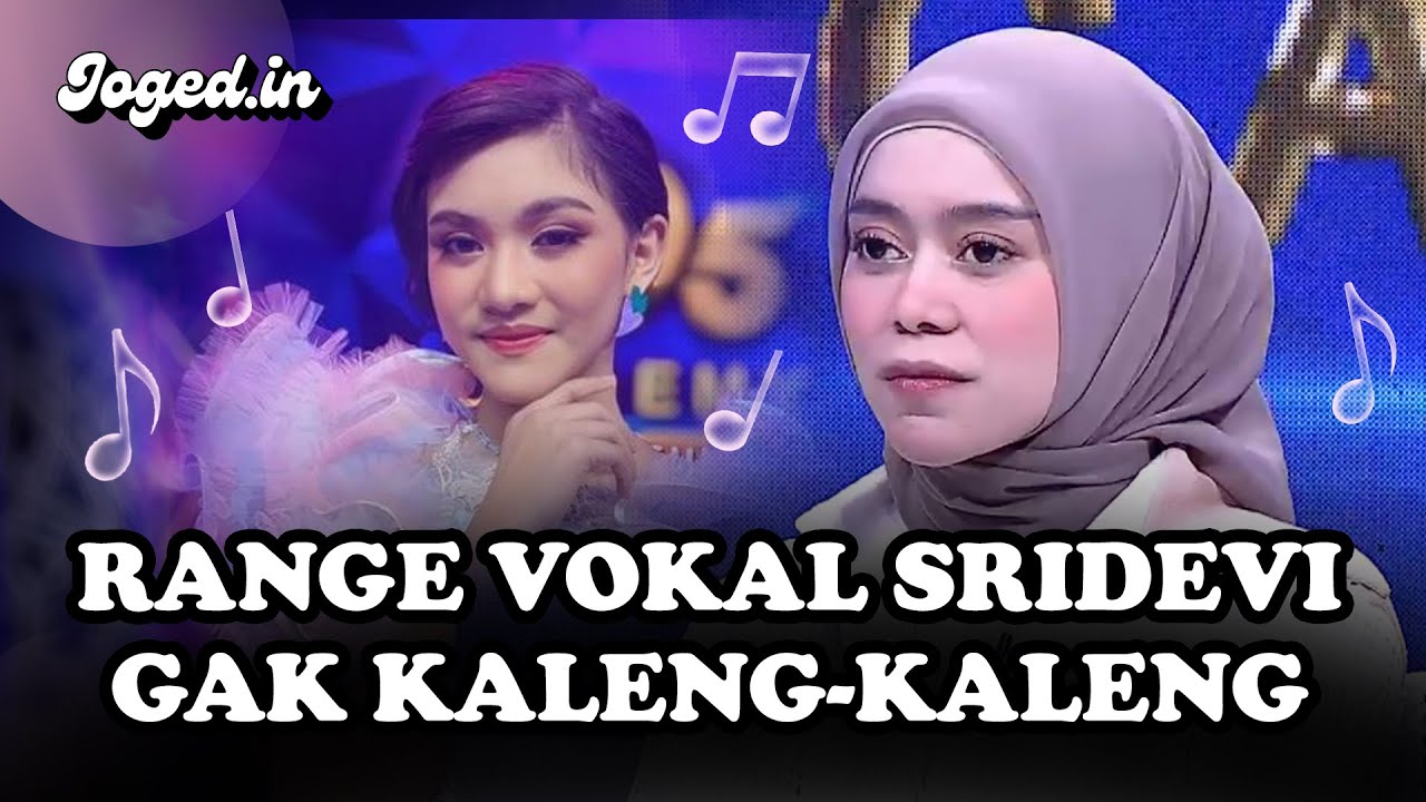 Keren Abisss Range Vokal Sridevi Prabumulih ! ! Rendah Tinggi Dilibas!!   Final Audition DA 5