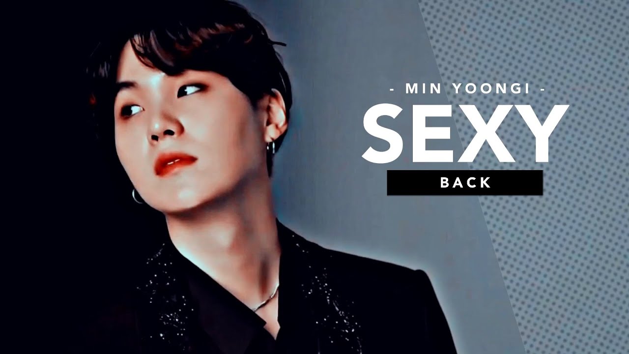 ❝Min Yoongi (Suga) - Sexy Back❞  | [FMV]