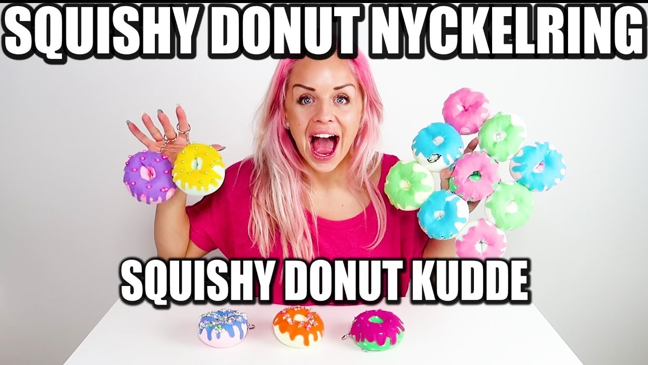 DIY SQUISHY DONUTS *NYCKELRINGAR & KUDDE*