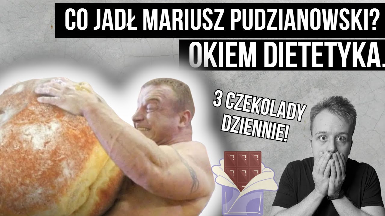 Kim jest PUDZIAN  | Co je Mariusz Pudzianowski, dieta strongman vs DIETA MMA | OKIEM DIETETYKA
