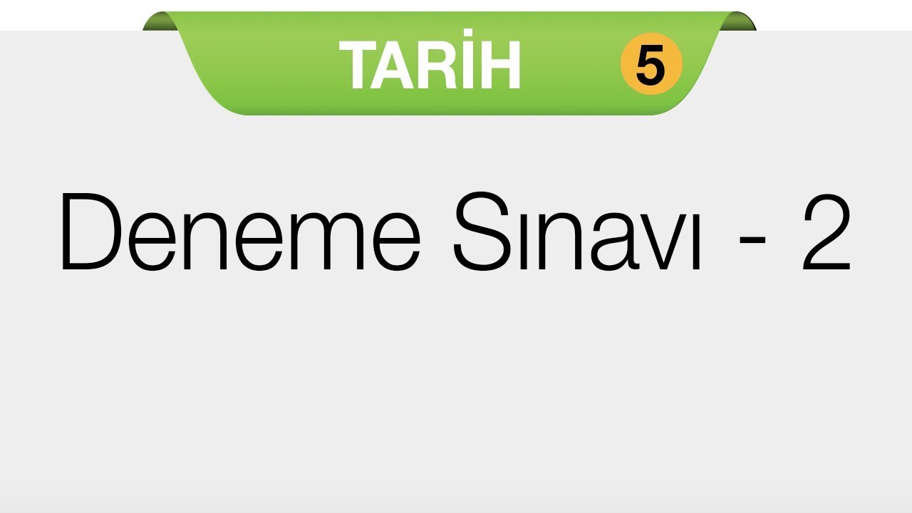 Tarih 5 - Deneme Sınavı 2