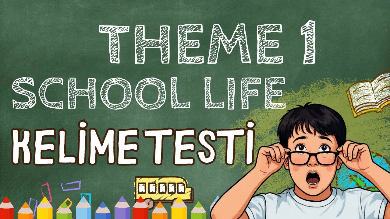 5. Sınıf İngilizce | Theme 1: School Life | 25 Soruluk Resimli Kelime Testi 🎯