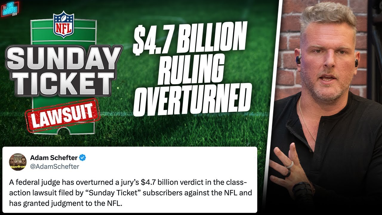 Judge Throws Out NFL's $4.7 Billion NFL Sunday Ticket Lawsuit Verdict?! | Pat McAfee Reacts