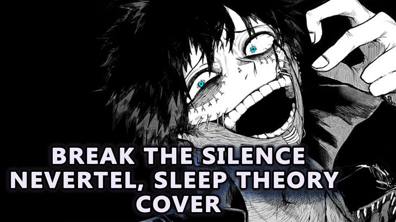 Break The Silence (Slowed + Reverb) - Shiranai.exe | Nevertel, Sleep Theory Cover