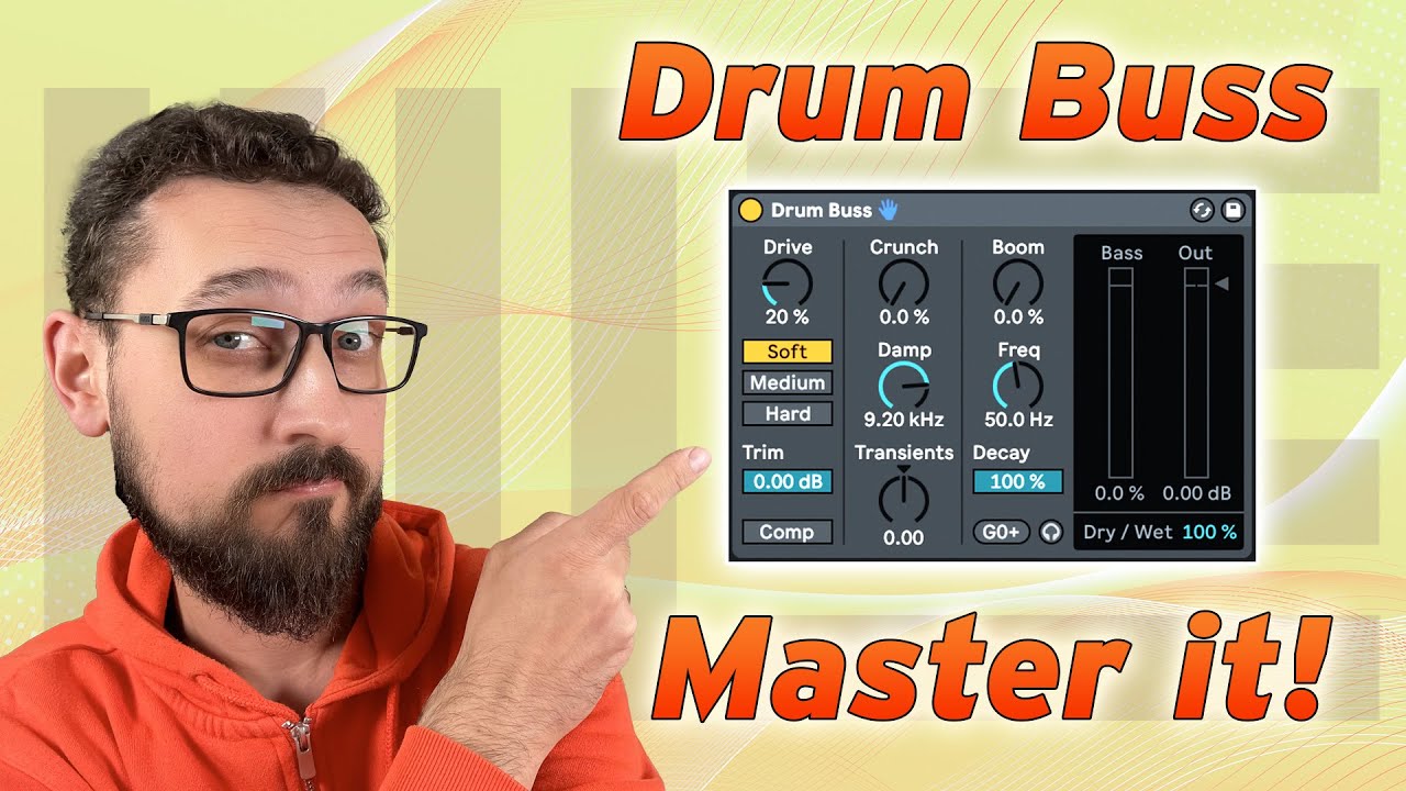 How to use Drum Buss in Ableton Live - All you need to know