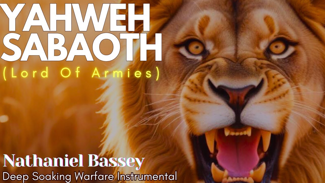 YAHWEH SABAOTH | PROPHETIC INTERCESSION INSTRUMENTAL | NATHANIEL BASSEY