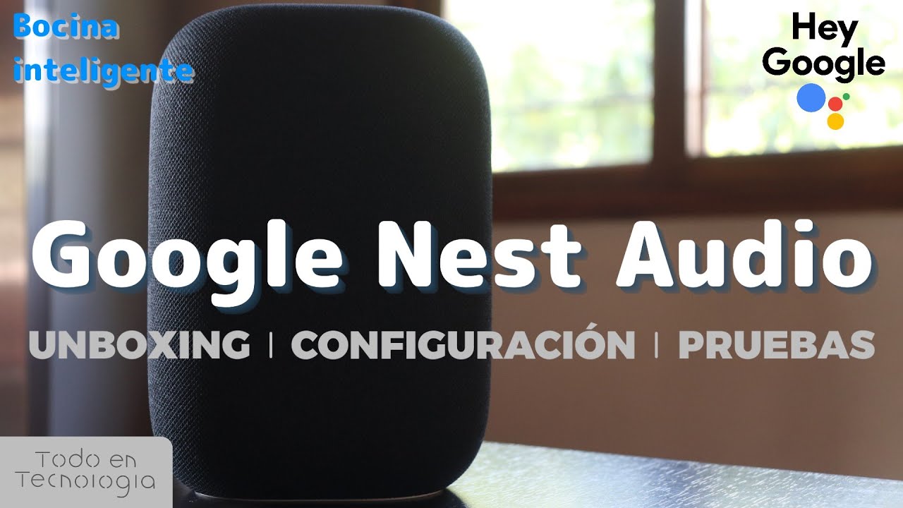 Google Nest Audio: bocina inteligente de Google | Unboxing, configuración y pruebas | TODO aquí