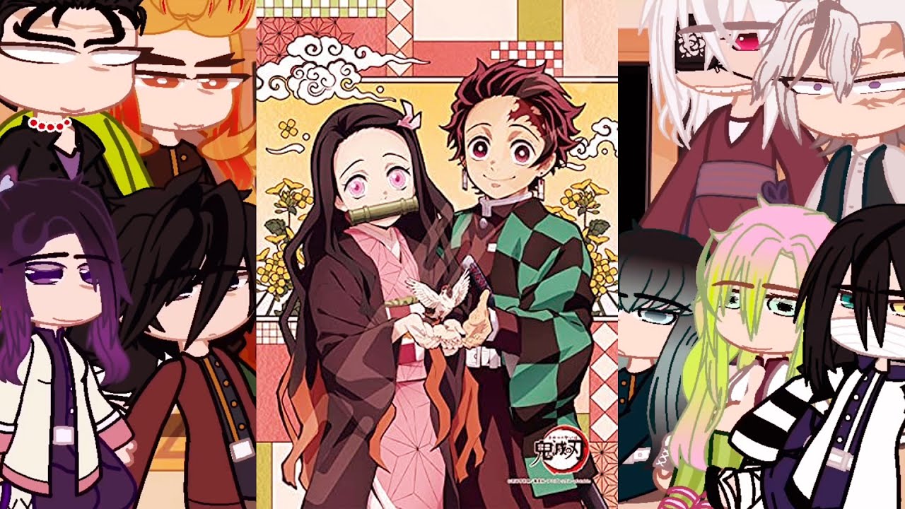 ✨ Hashiras react to Tanjiro, Nezuko -- Gacha Club -- Demon Slayer ✨