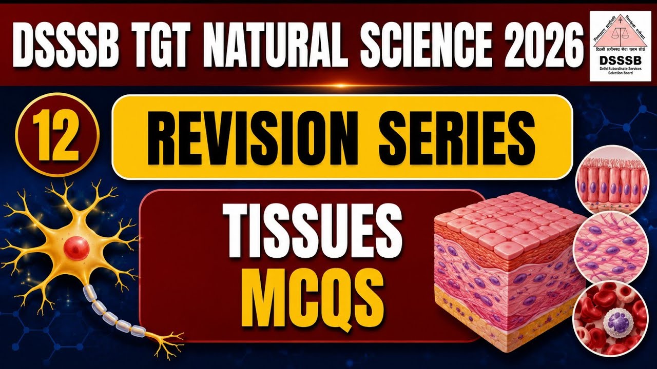 Tissues MCQs DSSSB REVISION SERIES #tissues #dsssbtgtnaturalscience 