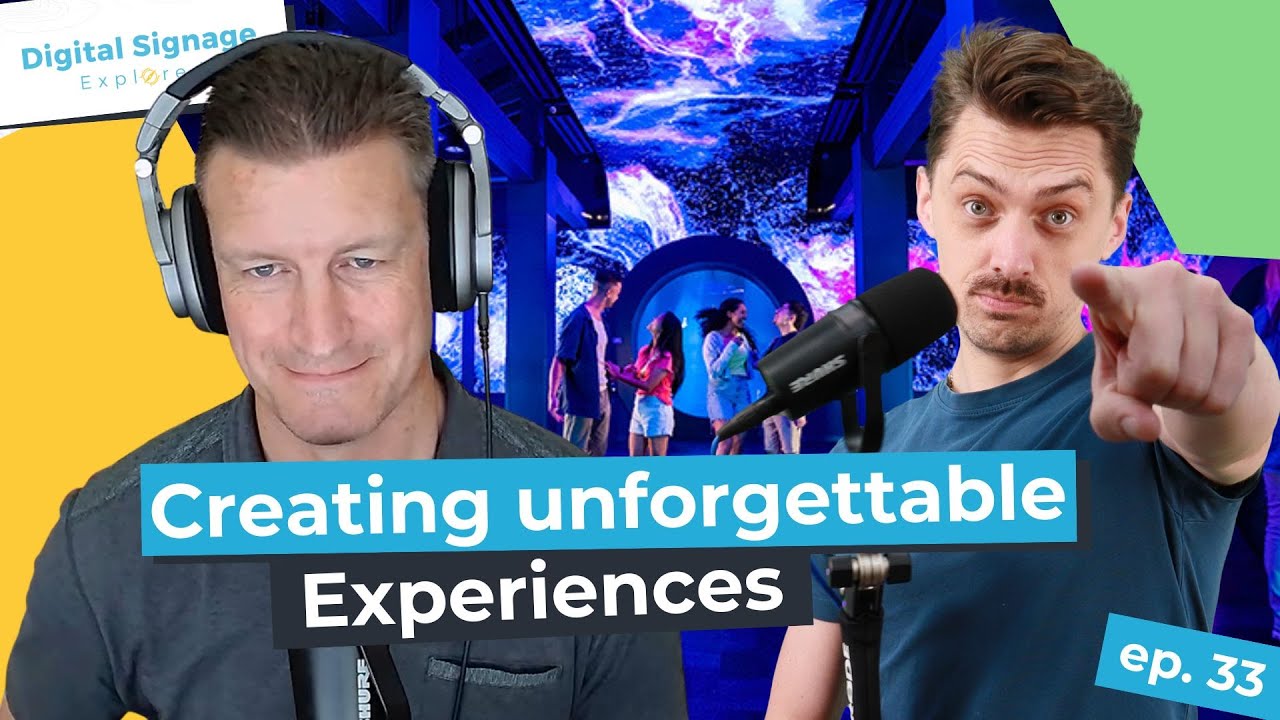 Ep 33: Mark Coxon - Creating unforgettable digital signage experiences