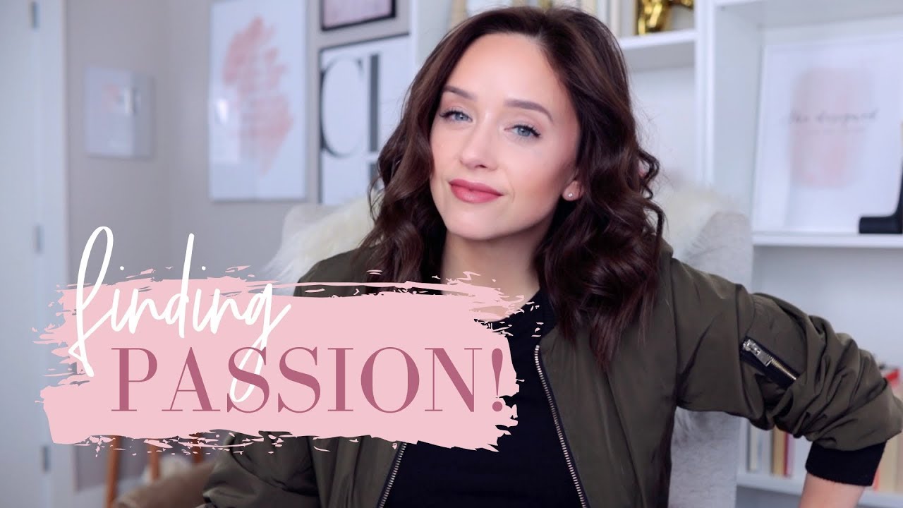 HOW TO FIND YOUR PASSION