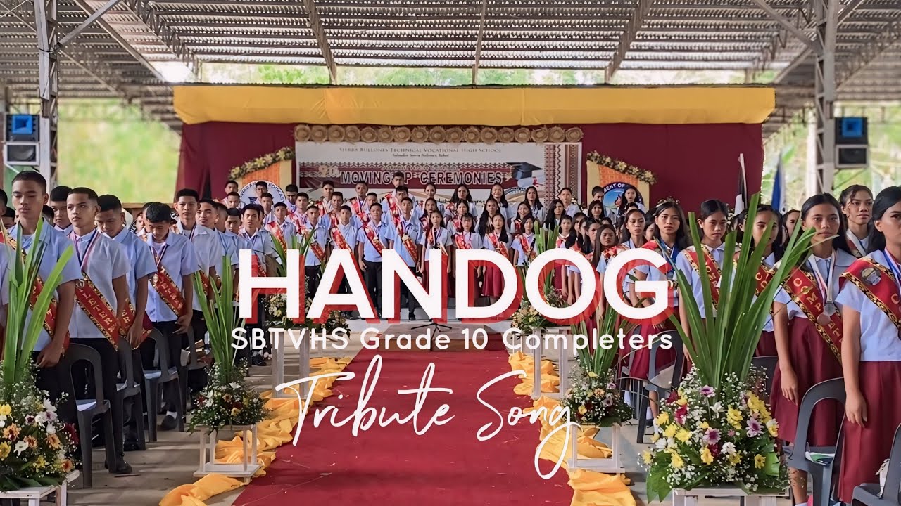 HANDOG | Tribute Song | SBTVHS JHS Grade  Completers | Batch 2024