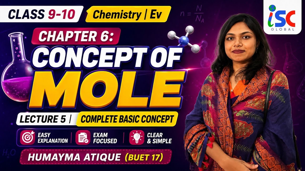 iSC | Ten | EV | Chem | Chap : 6 | HUMA | BUET 17