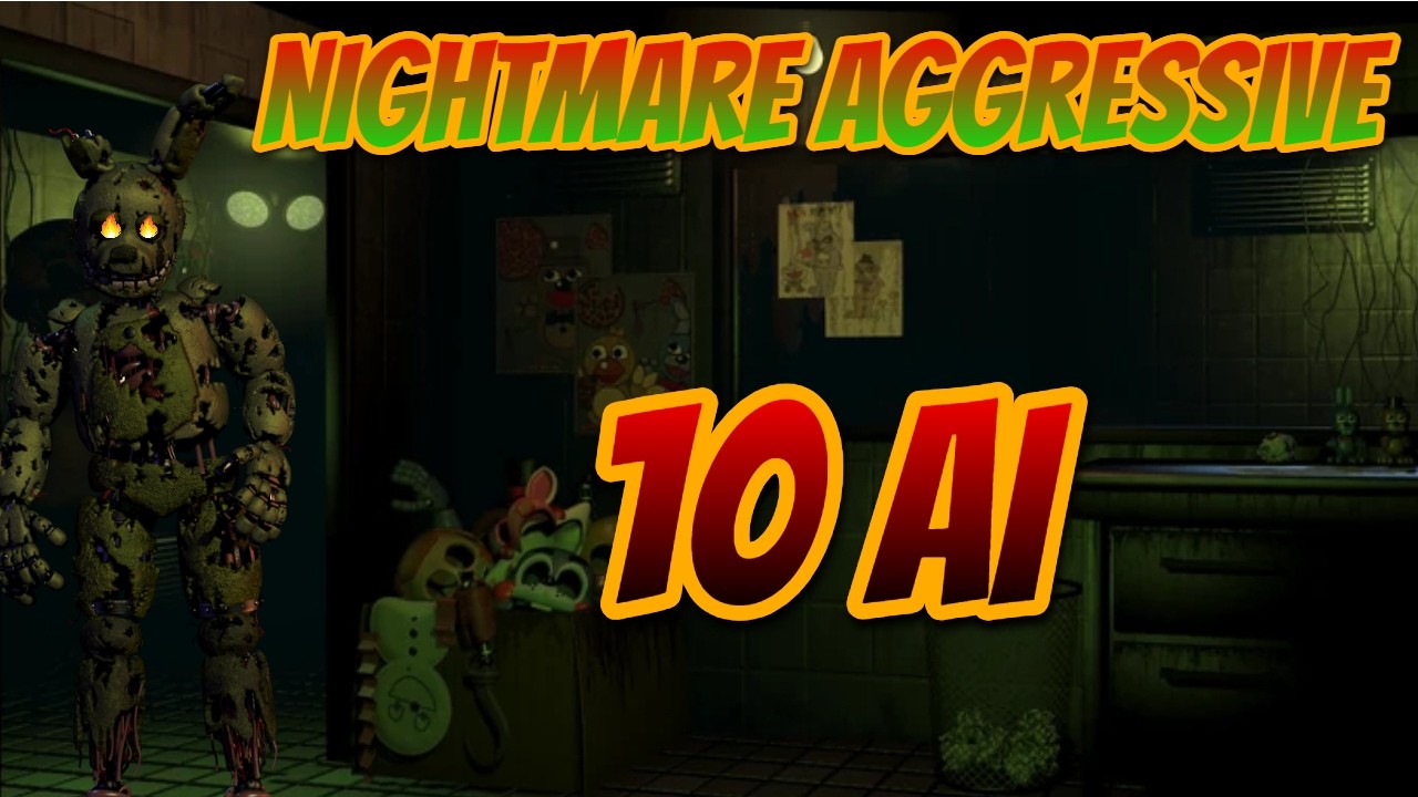 Nightmare Aggressive 10AI {No Springtrap In Office} [FNaF 3]