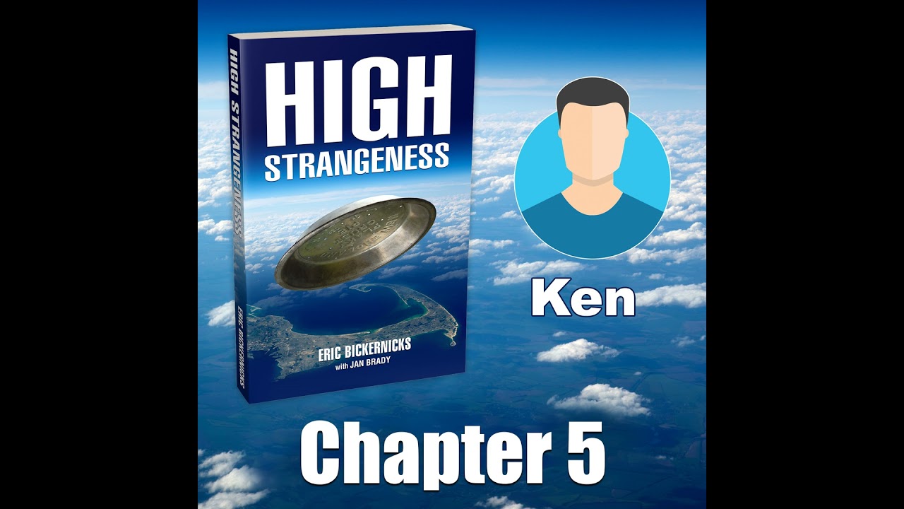 High Strangeness: Ken, Chapter 5 of 43