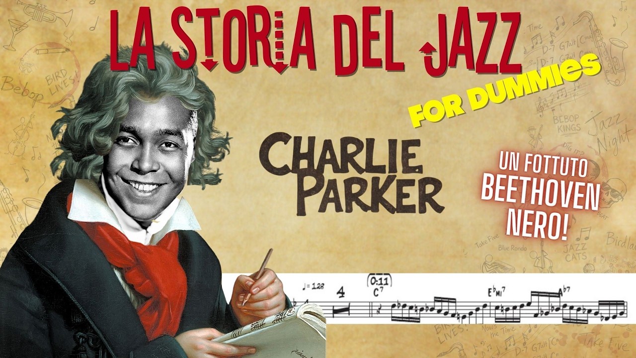 Come Charlie Parker ha cambiato per sempre la storia del Jazz