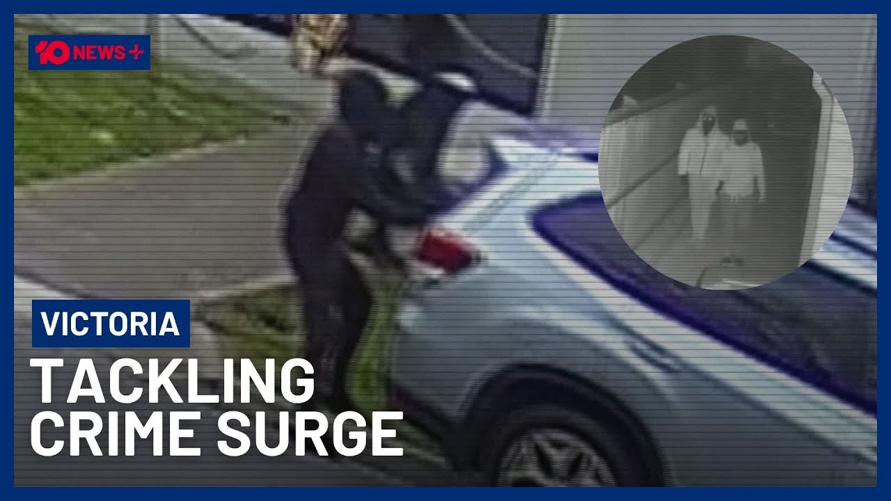 Exploring Options As Victoria Crime Crises Rages On | 10 News+