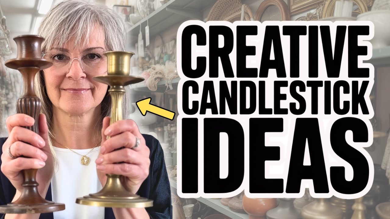 Don't Pass Up These Thrifted Candlesticks - Watch What I did