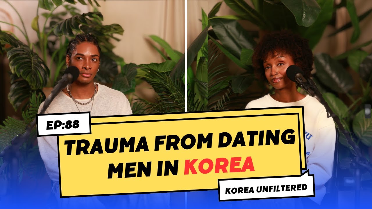 I Have Trauma From Dating in Korea...▫ EP: 88