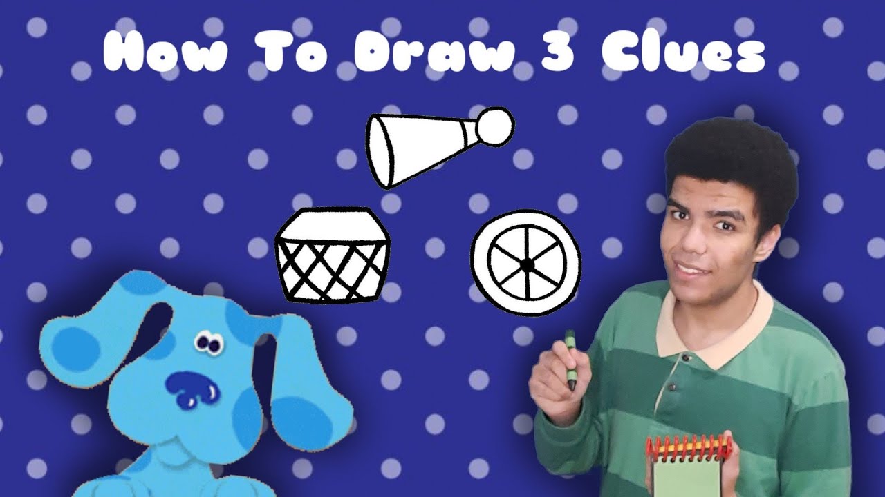 Blue's Clues: How To Draw 3 Clues (The Trying Game)