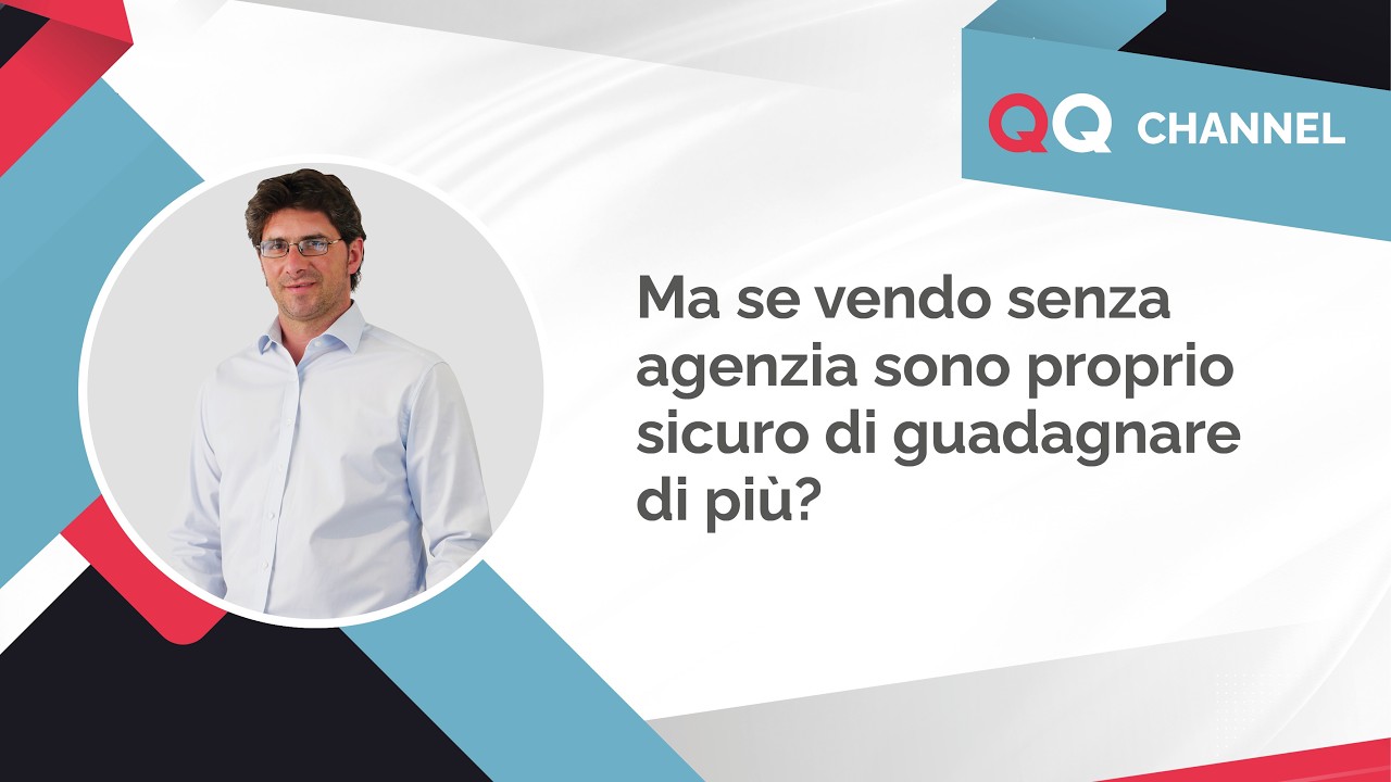 Ma se vendo casa senza agenzia, sono proprio sicuro di guadagnare di più?