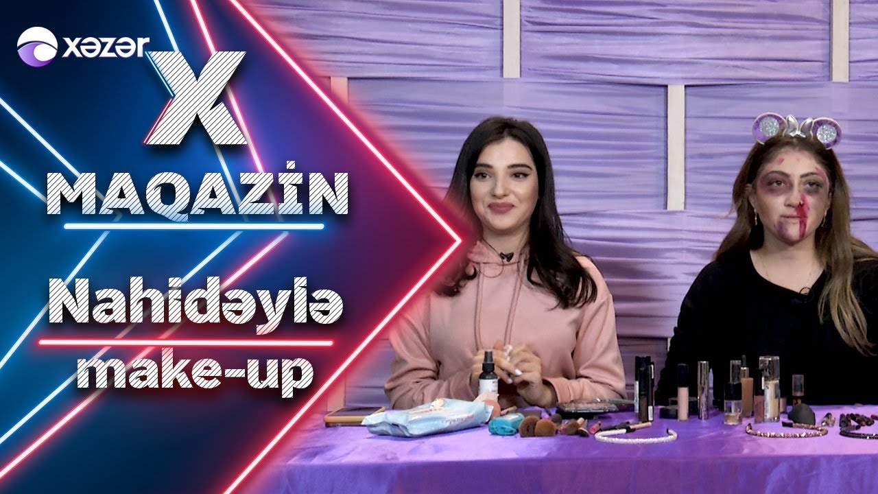 X Maqazin  -  Nahidə Babaşlı İlə Make-up