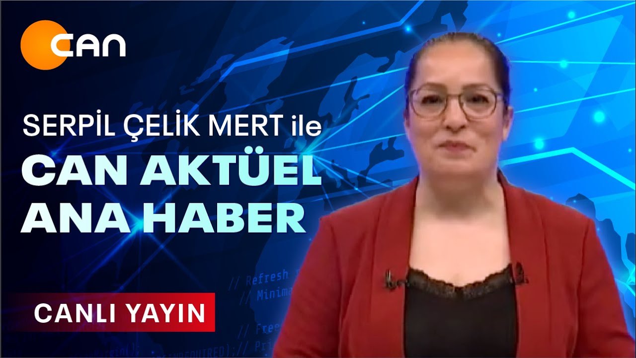 KAPANMAYAN YARA DERSİM TERTELESİ - SERPİL ÇELİK MERT İLE CAN AKTÜEL ANA HABER -(11.11.2025)