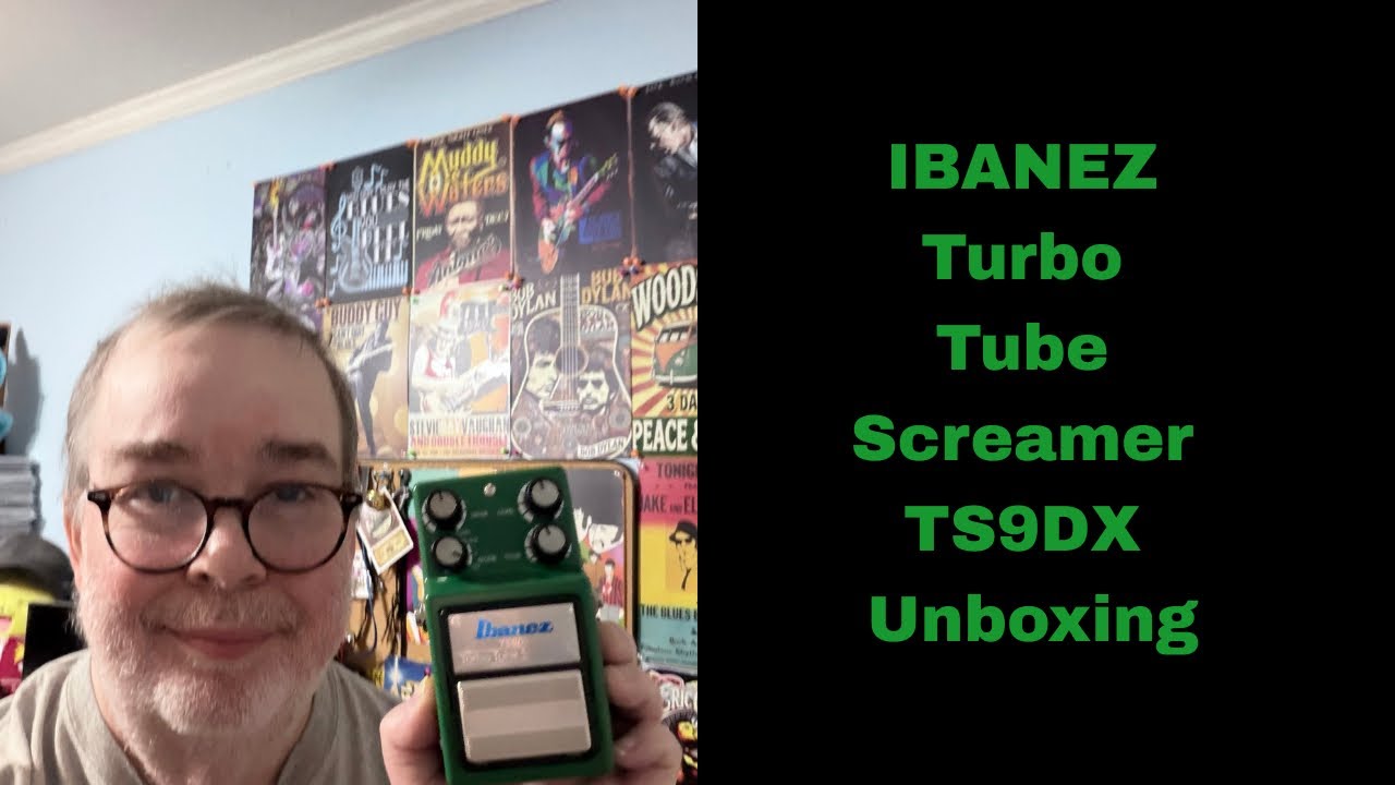 Ibanez Turbo Tube Screamer TS9DX Unboxing