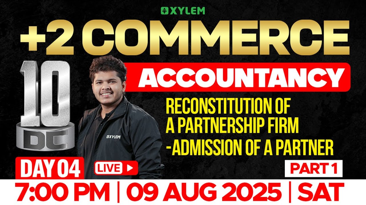 Plus Two Commerce - Accountancy | Reconstitution Of A Partnership Firm-Admission Of A Partner-Part 1
