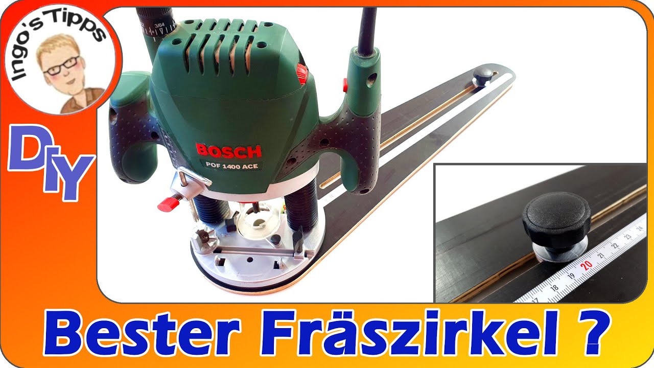 Bester Fräszirkel ? für die Oberfräse selber bauen Perfekte Kreise erstellen DIY  | IngosTipps