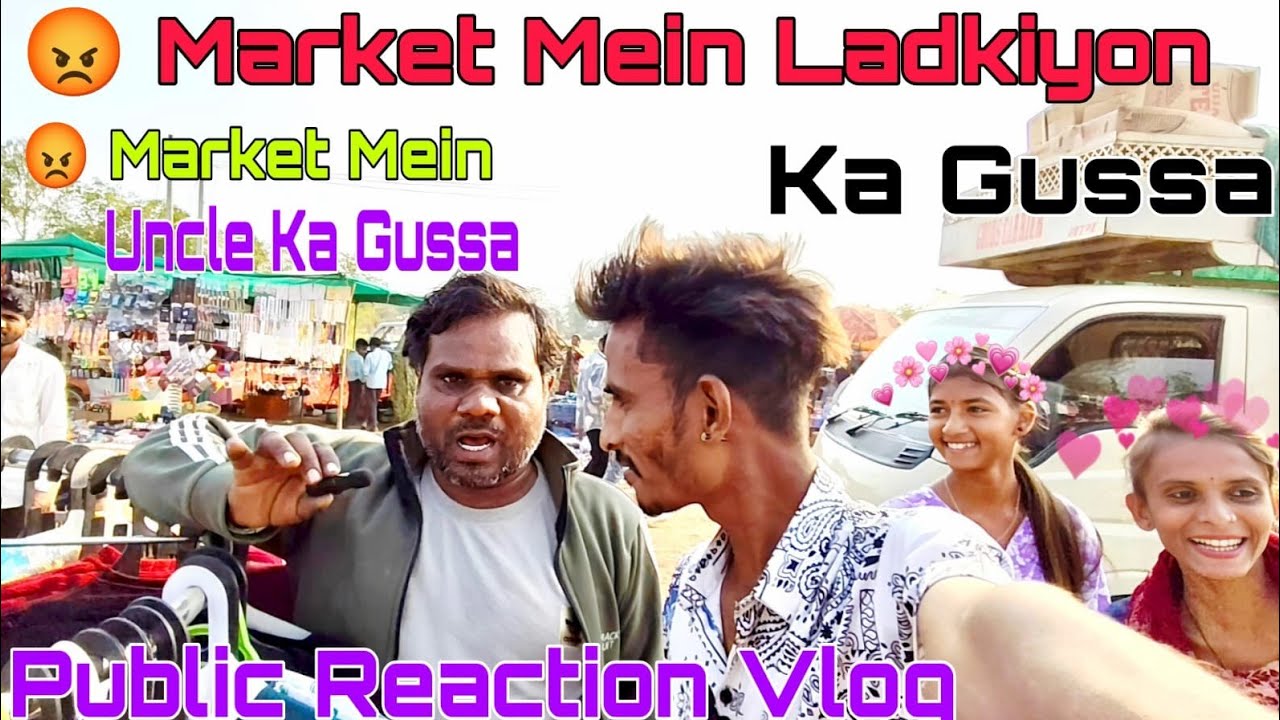 Market me ladkiyo ka gussa 🤬 girl gussa ho gye 😡 ancle  bhi gussa 😡 Ranjit vlog public reaction 😨