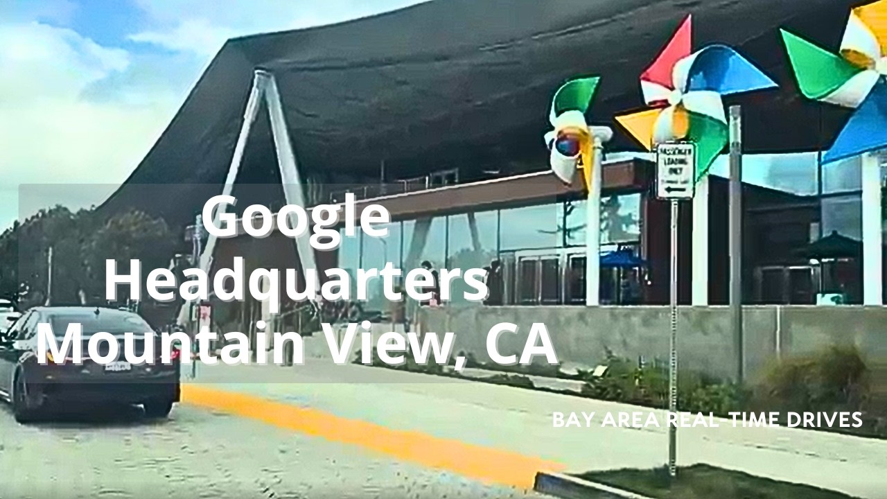 Google Headquarters | Mountain View (Real-Time Drive, No Music)