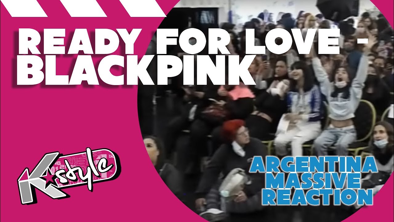 'BLACKPINK 'READY FOR LOVE' MASSIVE MV REACTION // 블랙핑크 리액션 아르헨티나'