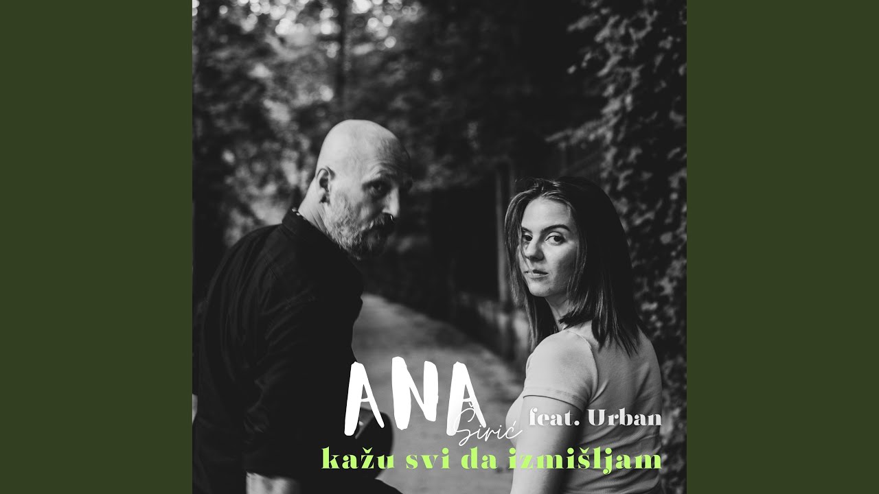 Kažu svi da izmišljam (feat. Damir Urban)