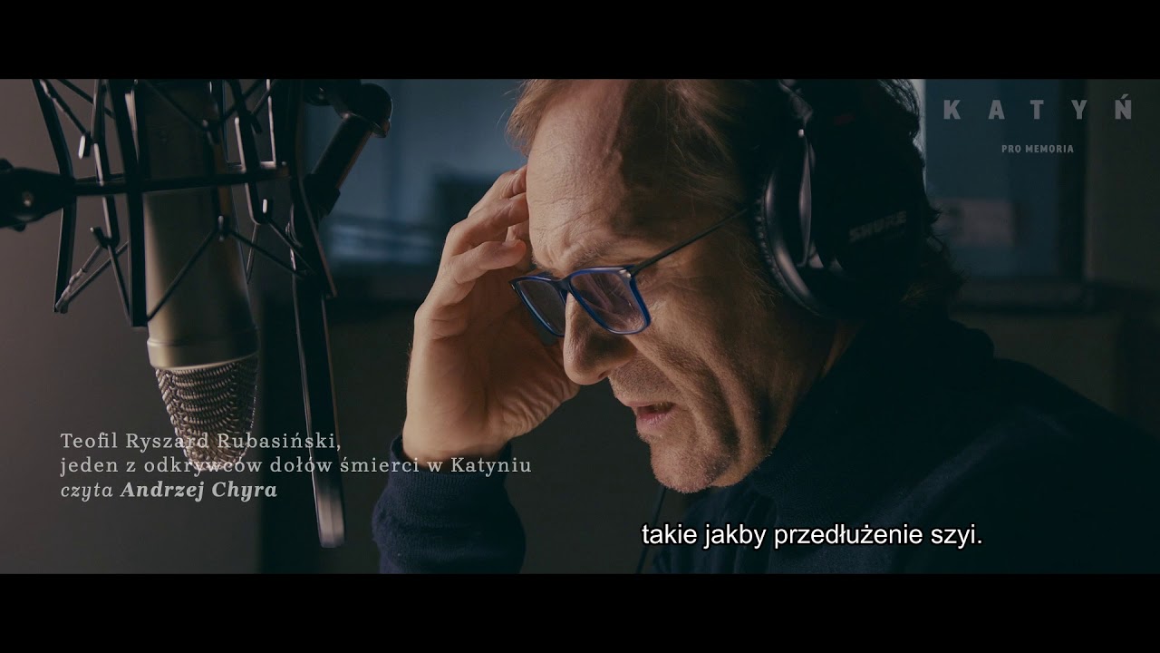 Andrzej Chyra w kampanii "Katyń Pro Memoria" odczytuje fragmenty wspomnień Teofila Rubasińskiego