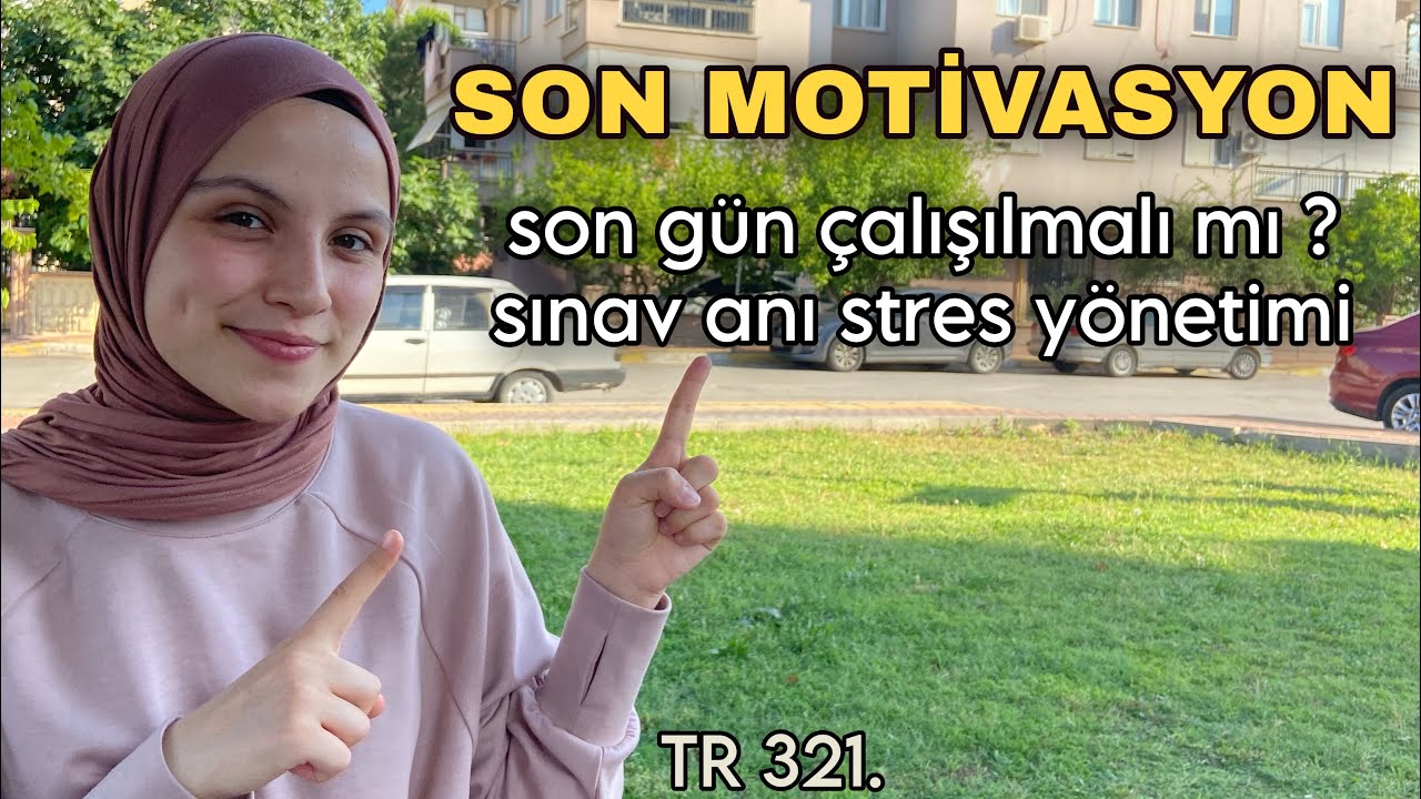 SON MOTİVASYON🤩 | son gün ne yapsak?, sınavda stres ve süre yönetimi, ufak taktikler