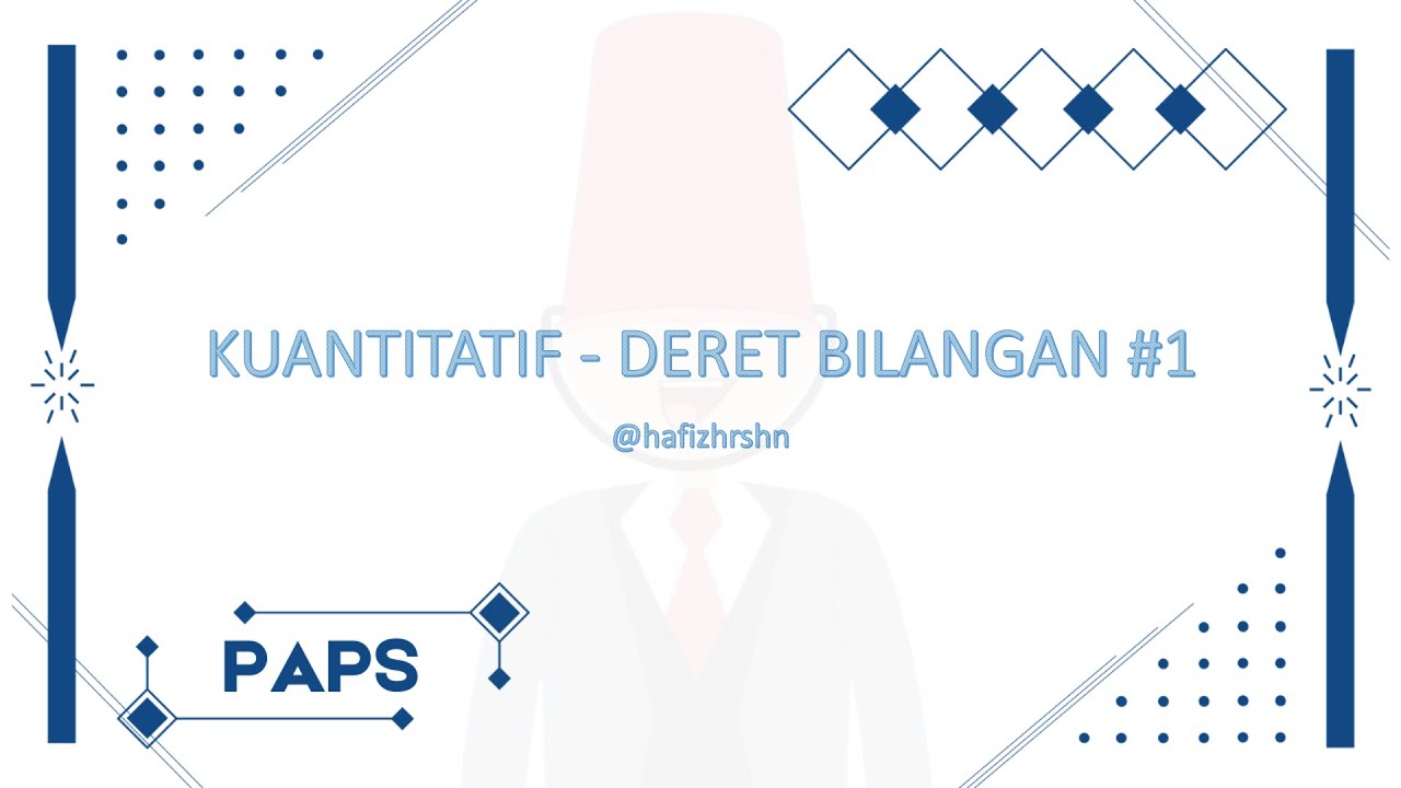 Latihan Soal PAPS UGM 2025: Kuantitatif-Deret Bilangan (Part 1)