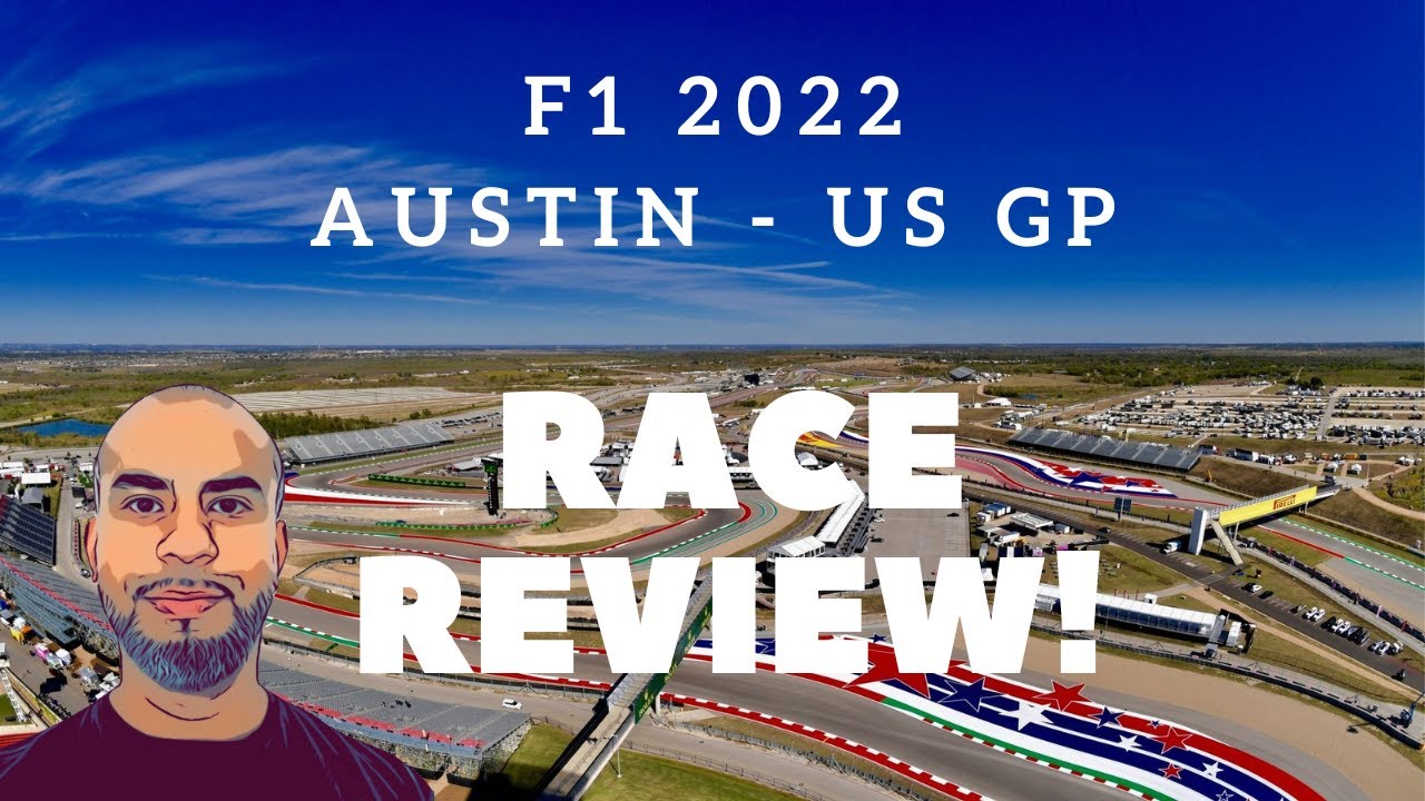F1 Austin Grand Prix 2022 - Round 19 - Race Review highlights