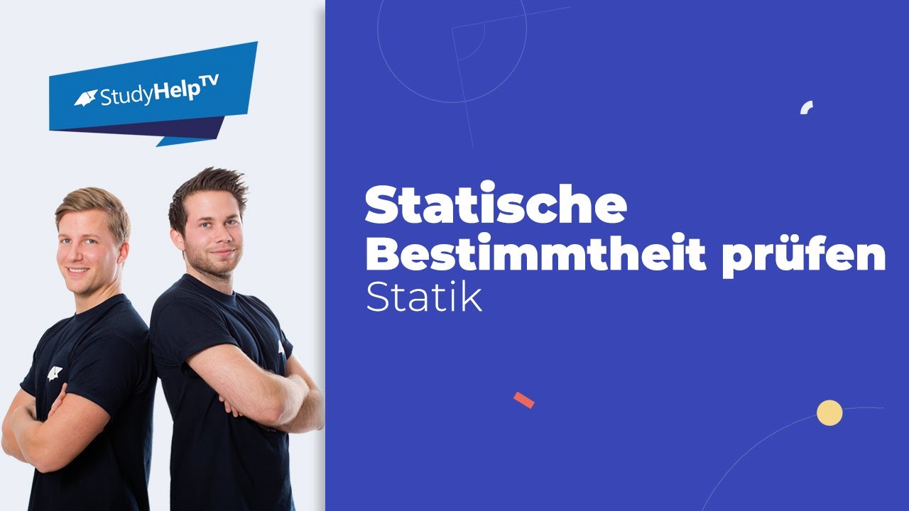 Statische Bestimmtheit pr&uuml;fen - 3 kleine Beispiele [Technische Mechanik] |StudyHelp