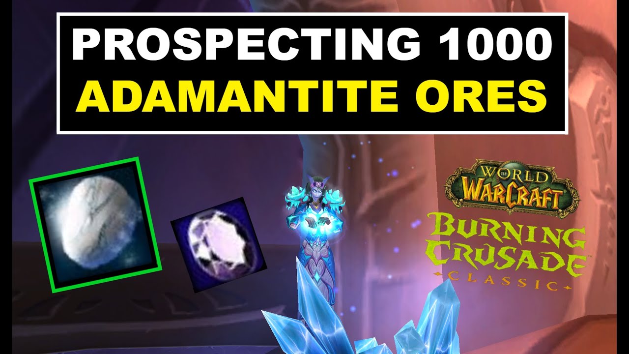 TBC JC Prospecting 1000 Adamantite Ores - Burning Crusade Jewelcrafting