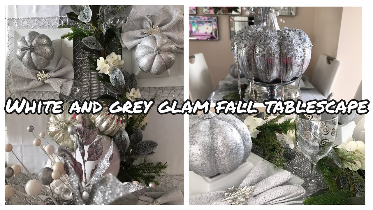 White And Grey Table Decor | Super Glam Fall Tablescape 