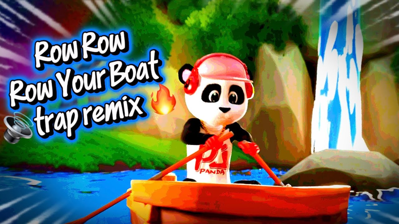 ROW ROW ROW YOUR BOAT (TRAP REMIX) | Kids Will Go Crazy For This | Pj Panda | Raised On HipHop