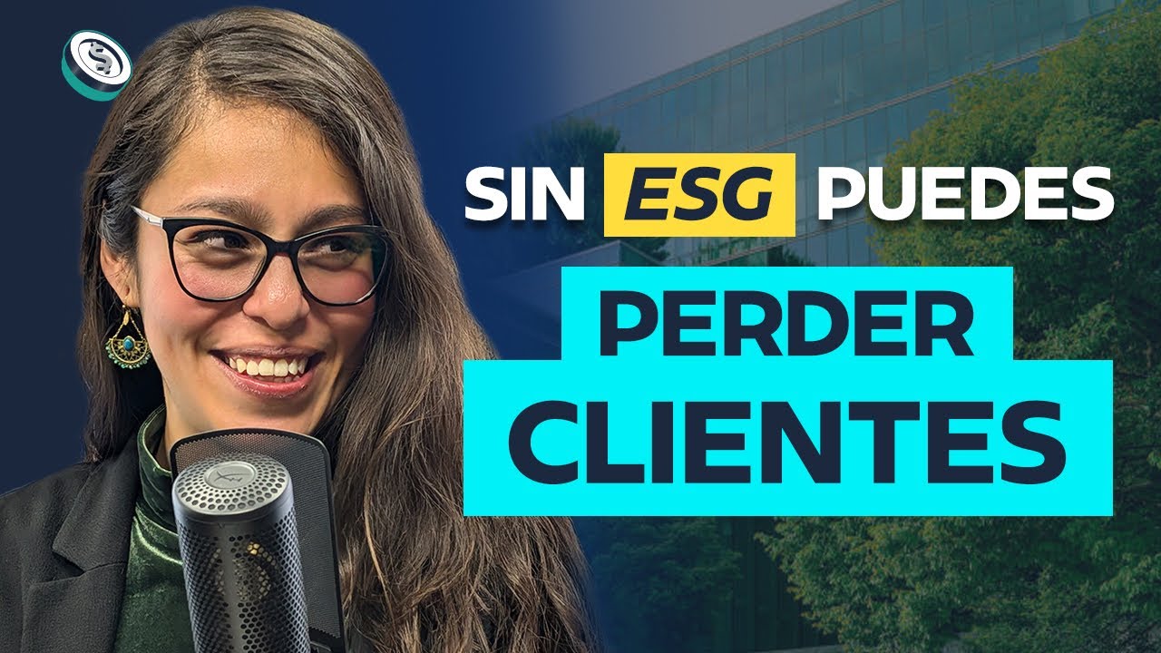 SIN ESTRATEGIA ESG, TU EMPRESA ESTÁ CONDENADA (Ep. 154) | Cuéntame de Economía
